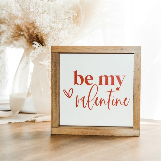 Be my valentine sign. Valentine’s Day decor