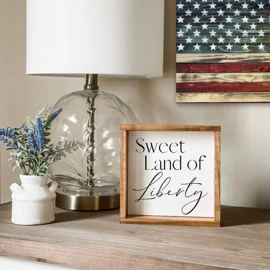 Sweet land of liberty sign. Patriotic farmhouse style sign.