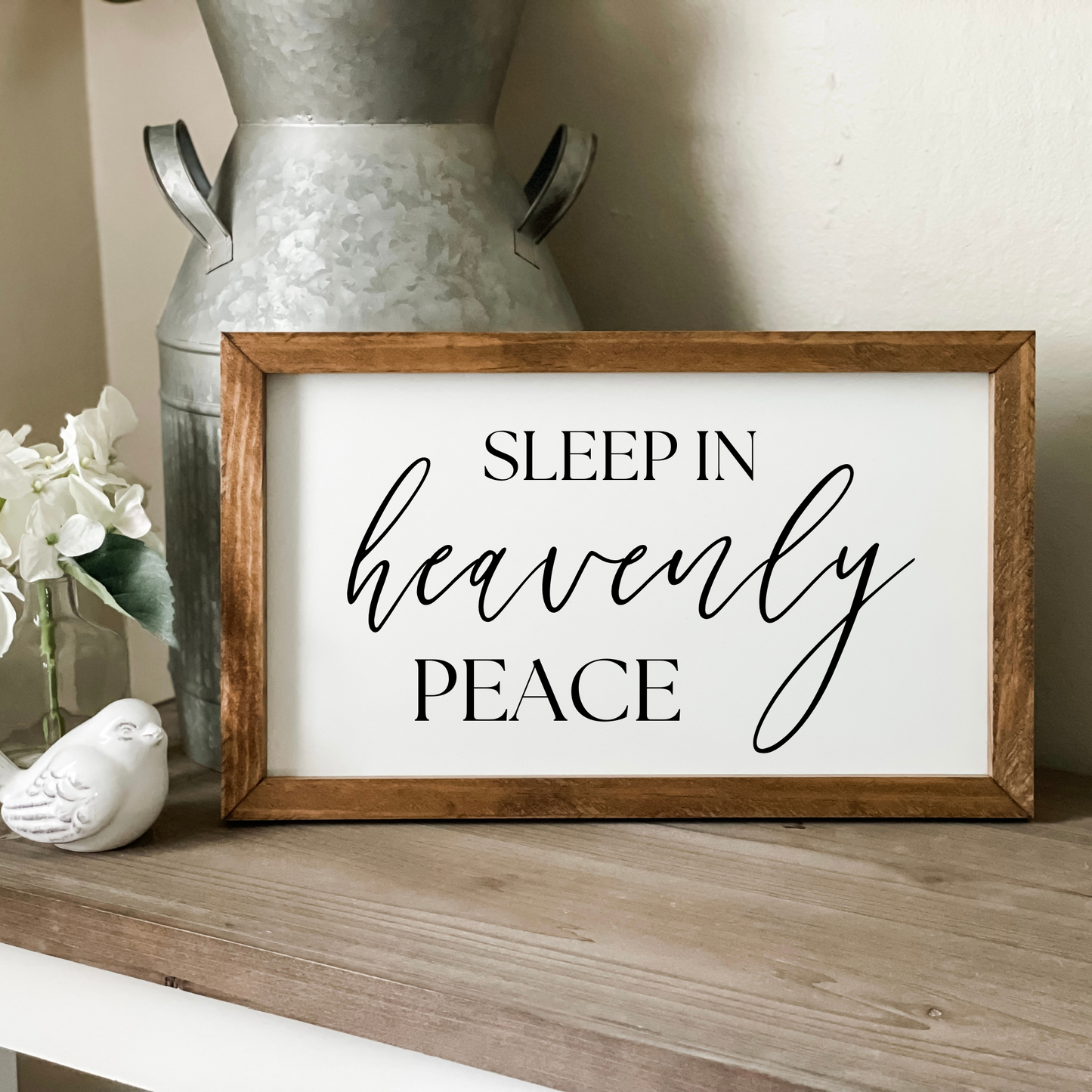 Sleep In Heavenly Peace Sign