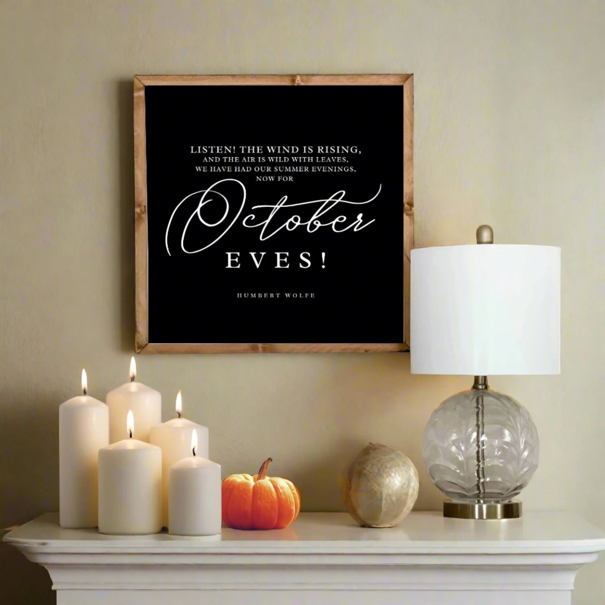 October Eves sign. Fall wall decor. Humbert Wolfe quote.