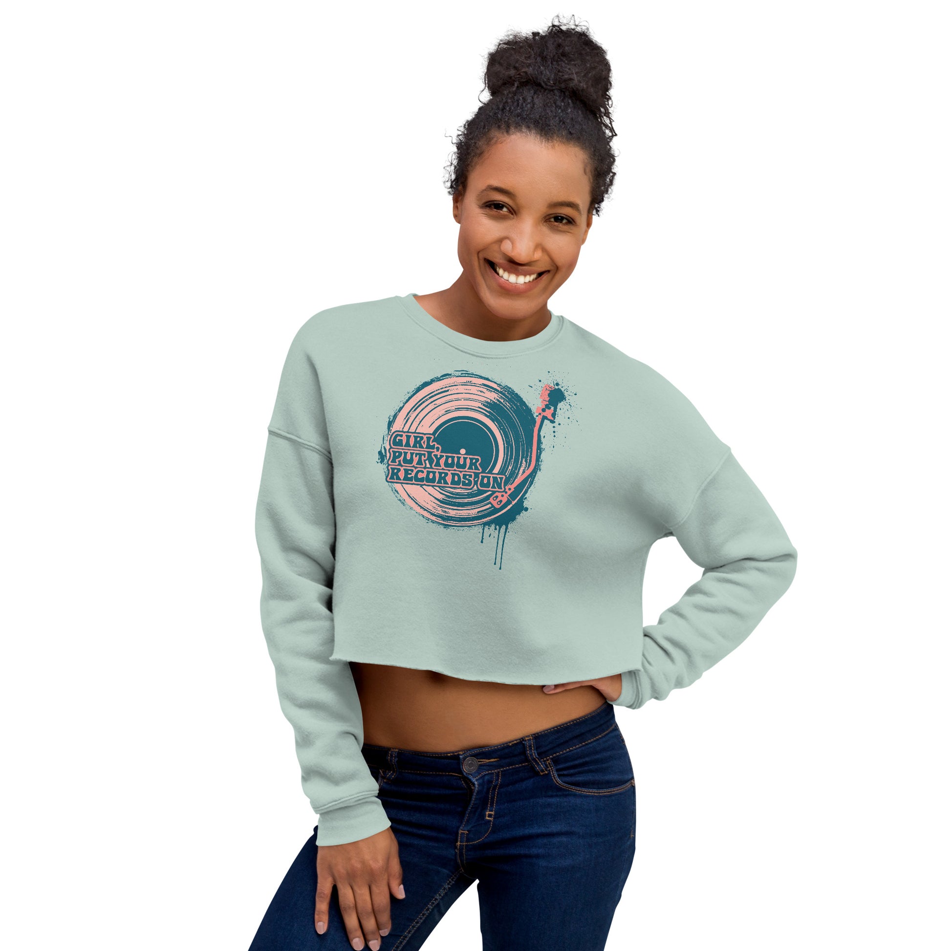 Girl put your records on crop sweatshirt. Fun women’s crop shirt.