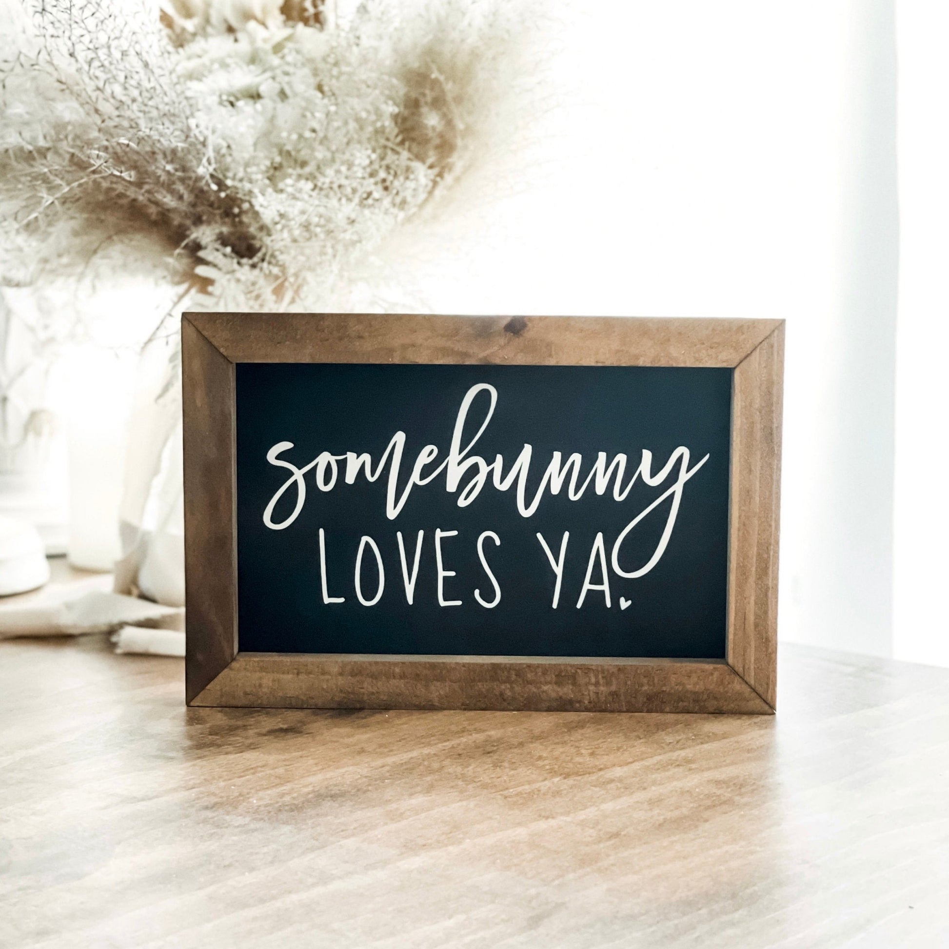 Somebunny loves ya sign. Easter sign.