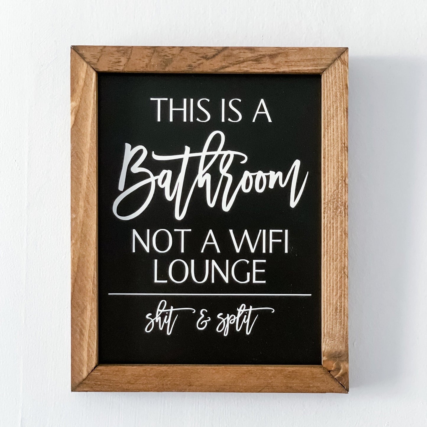 This Is A Bathroom Not A Wi-Fi Lounge Sign