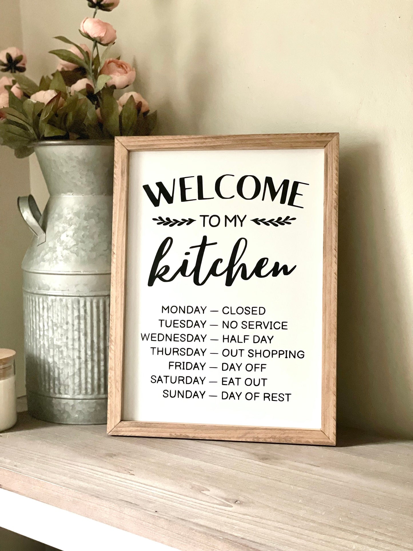 Welcome To My Kitchen Sign